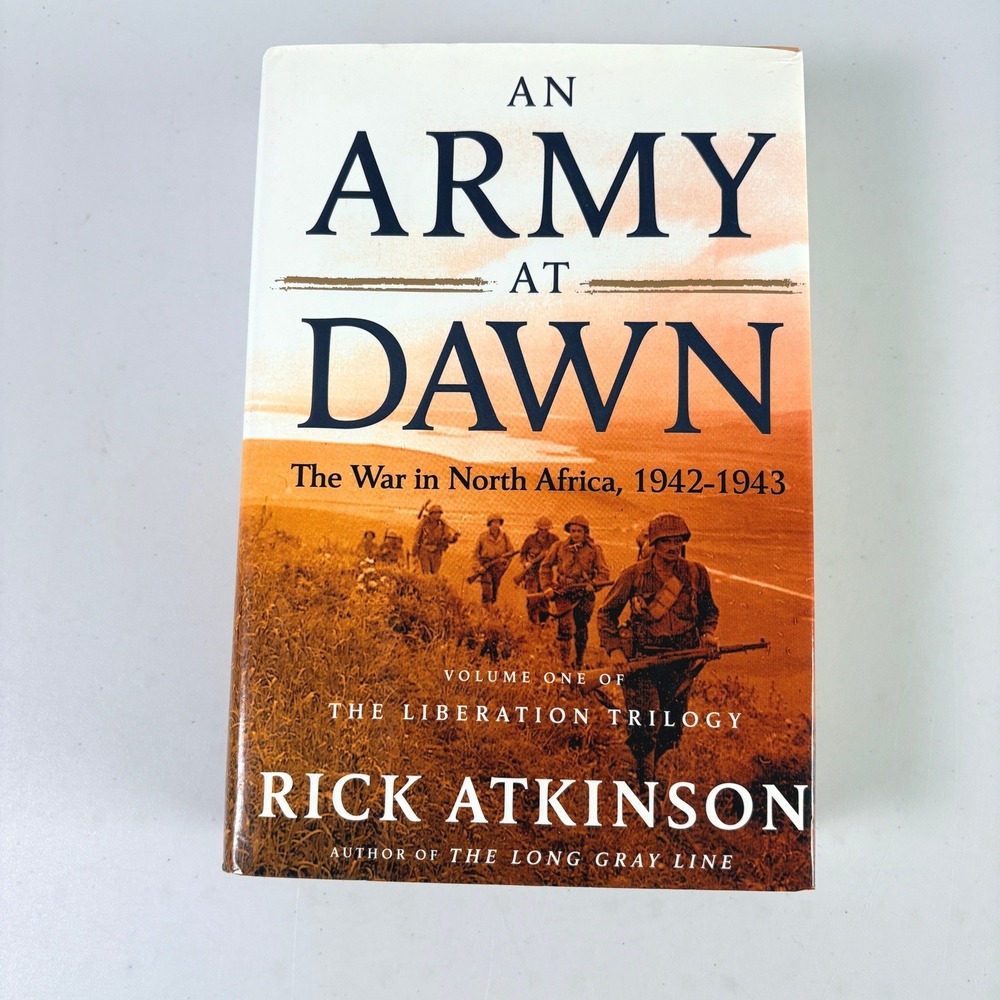 An Army at Dawn Hardcover Book World War II History Rick Atkinson